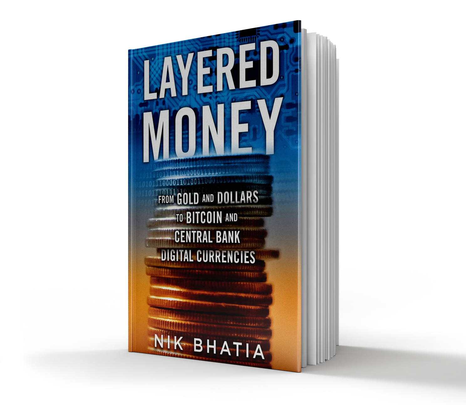 Book titled 'Layered Money' by Nik Bhatia on a white background